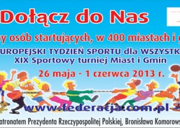 V Europejski Tydzień Sportu dla Wszystkich - XIX Sportowy Turniej Miast i Gmin 2013