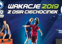 Wakacje na sportowo z OSiR Ciechocinek! Zapraszamy na zajęcia dla dzieci oraz Turnieje wakacyjne na naszych obiektach