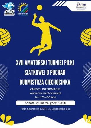 XVII Amatorski Turniej Piłki Siatkowej o Puchar Burmistrza Ciechocinka