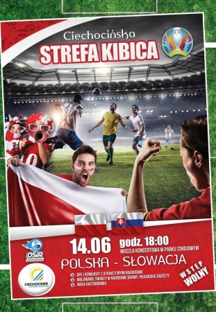 Ciechocińska Strefa Kibica - Polska vs. Słowacja