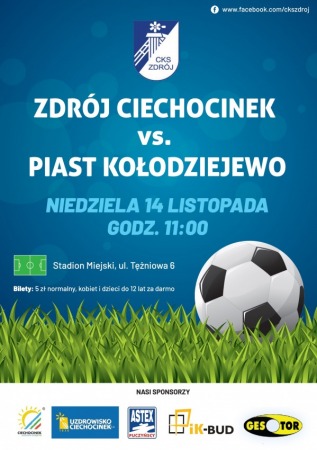 Mecz Zdrój Ciechocinek vs Piast Kołodziejewo