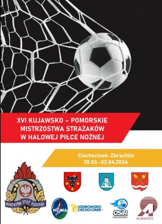XVI Kujawsko-Pomorskie Mistrzostwa Strażaków w Halowej Piłce Nożnej - Finał