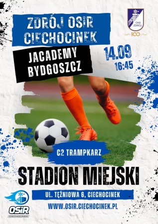 Mecz Ligi Trampkarza - Zdrój OSiR Ciechocinek vs. Jacademy Bydgoszcz